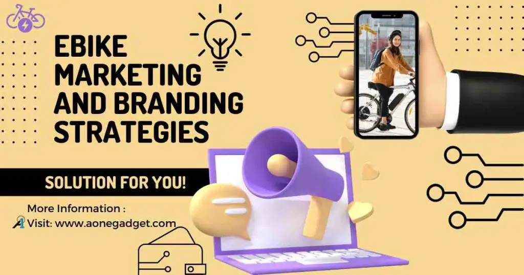 EBIKE Marketing and branding strategies