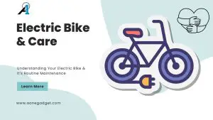 Electric Bike and Care