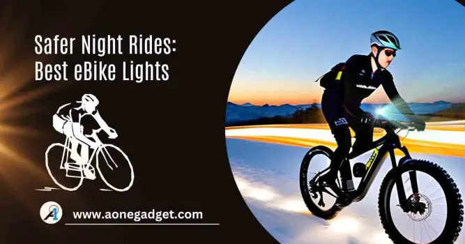 Safer Night Rides Best eBike Lights